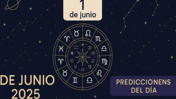 Horóscopo 1 de junio 2025 Horóscopo 1 de junio 2025