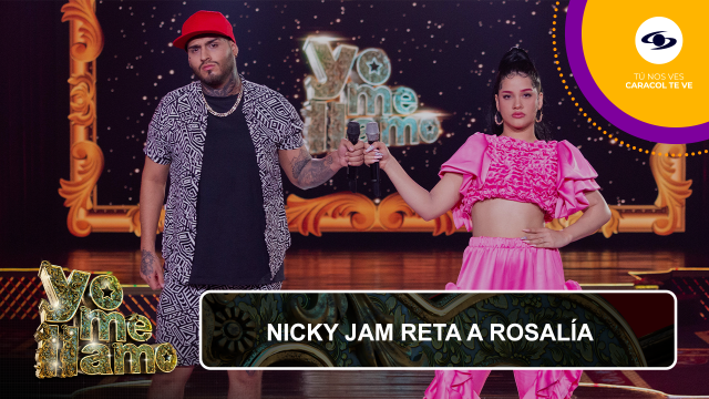 Yo Me Llamo Rosalía se le mide al reto del doble de Nicky Jam.