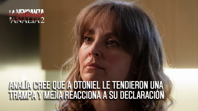 Analía cree que a Otoniel le tendieron una trampa y Mejía reacciona a su declaración Analía cree que a Otoniel le tendieron una trampa y Mejía reacciona a su declaración