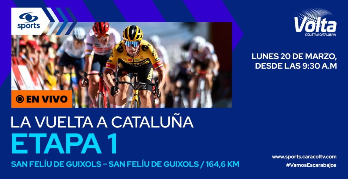 Etapa 1 de la Vuelta a Cataluña 2023 EN VIVO por Caracol Sports
