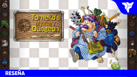 Dragon Quest Heroes: Torneko's Mystery Dungeon | RESEÑA: Un clásico que resiste