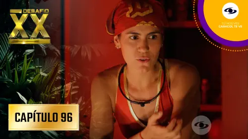 Capítulo 96 completo Desafío 20 años