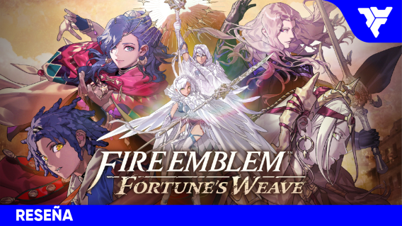 FIRE EMBLEM: FORTUNE'S WEAVE | RESEÑA: una aventura gigantesca