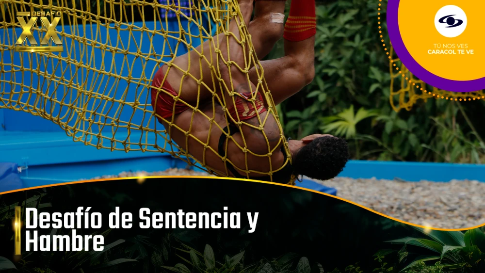 Desafío de Sentencia y Hambre.