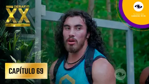 Capítulo 69 completo Desafío 20 años.