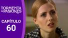 Capítulo 60 Tormenta de pasiones 
Capítulo 60 Tormenta de pasiones