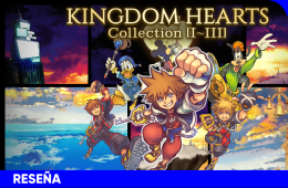KINGDOM HEARTS Collection I–III | RESEÑA: magia entre mundos