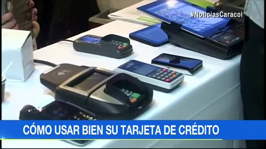 Tarjeta de crédito: cómo usarla bien y no convertirla en un dolor de cabeza