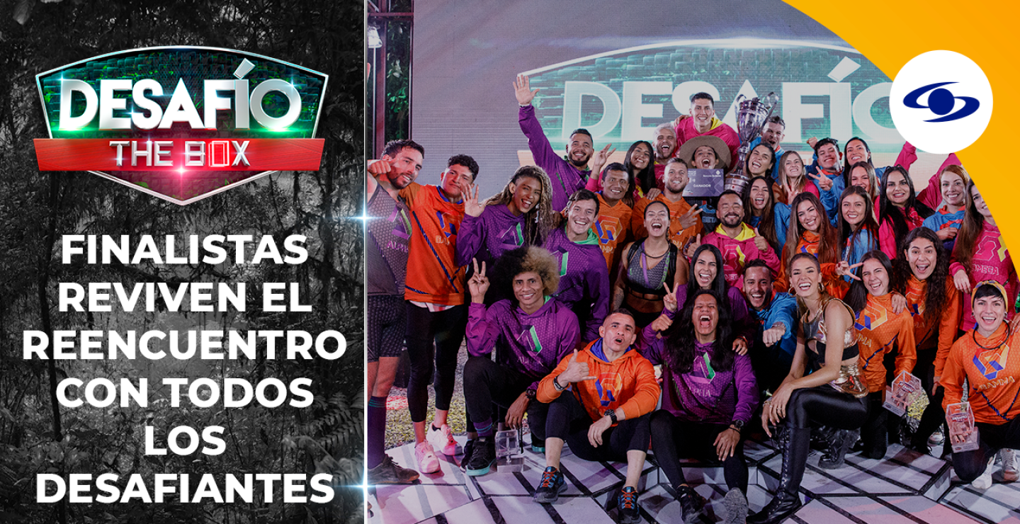 Desafío The Box 2025 capítulos, participantes y más Caracol TV