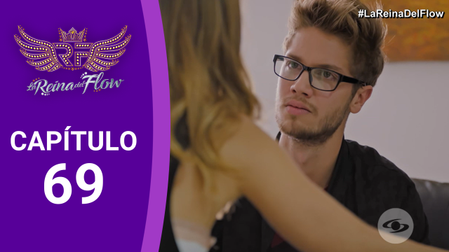 Capítulo 69 La Reina del Flow Capítulo 69 La Reina del Flow