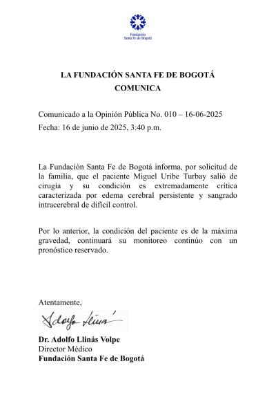 Último reporte médico de la Fundación Santa Fe sobre Miguel Uribe Último reporte médico de la Fundación Santa Fe sobre Miguel Uribe