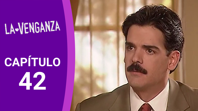 Capítulo 42 La Venganza Capítulo 42 La Venganza