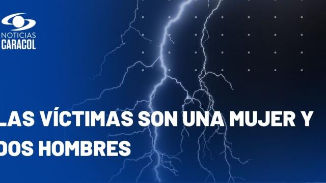 Rayo en Nechí mató a tres mineros artesanales Rayo en Nechí mató a tres mineros artesanales