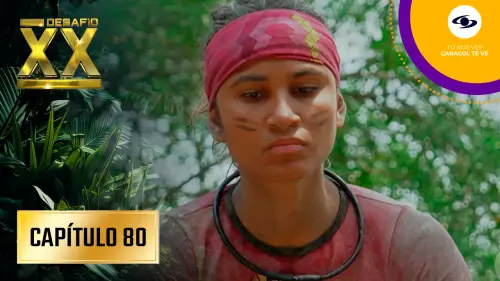 Capítulo 80 completo Desafío 20 años