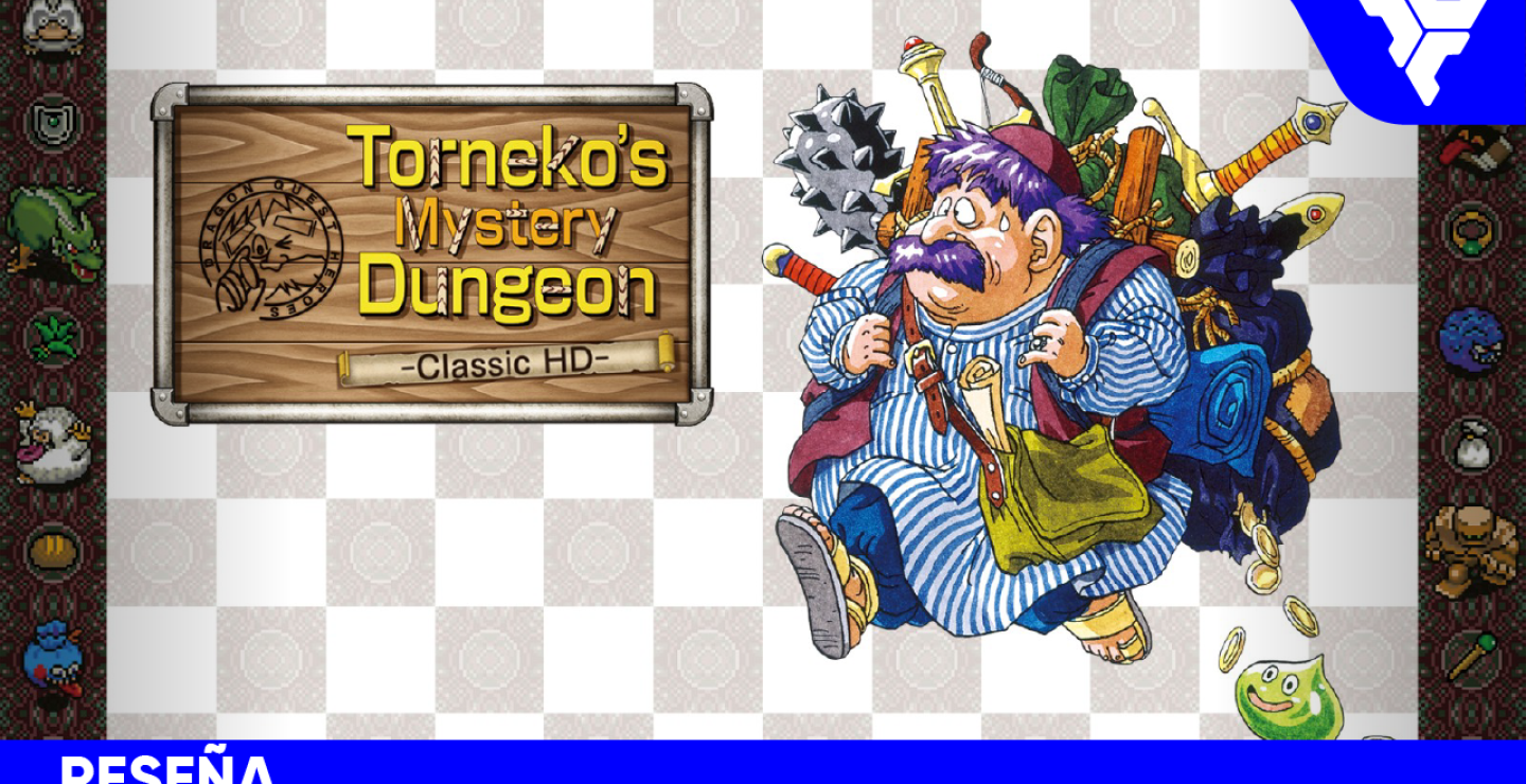 Dragon Quest Heroes: Torneko's Mystery Dungeon | RESEÑA: Un clásico que resiste