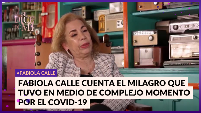 Fabiola Calle cuenta el milagro que tuvo en medio de complejo momento por el Covid-19 