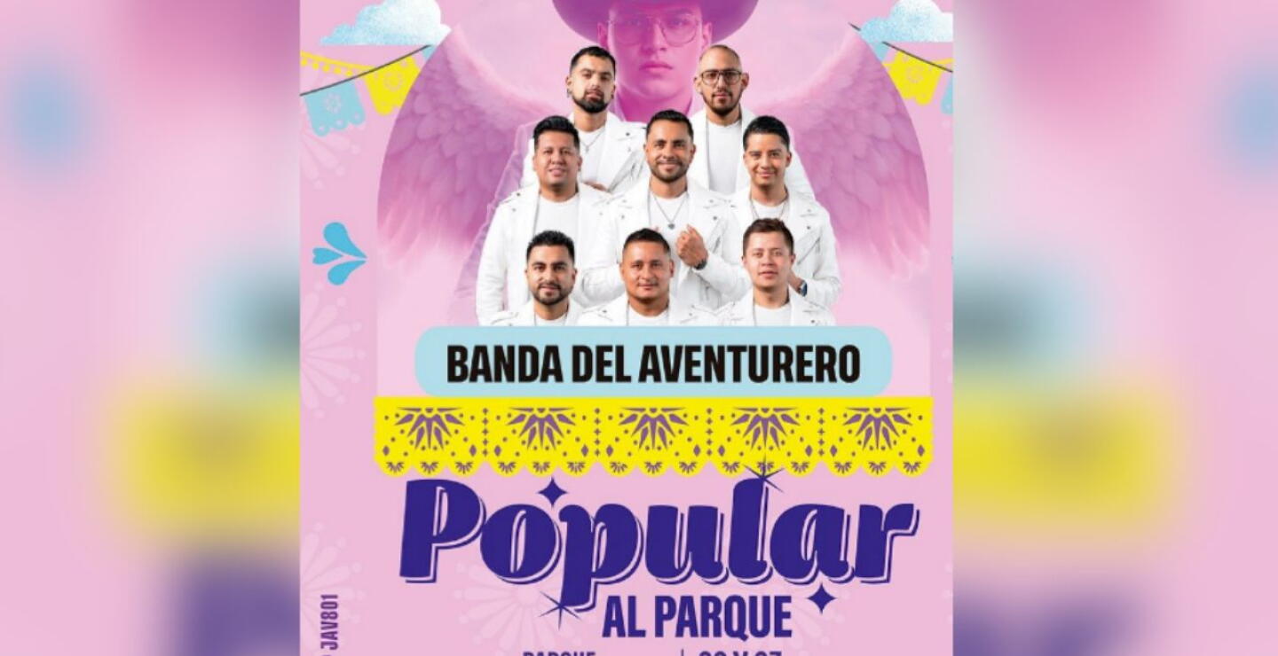 ​Los Tucanes de Tijuana y La Banda del Aventurero encabezarán el Festival Popular al Parque