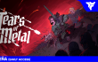 Tears of Metal | RESEÑA (EARLY ACCESS)