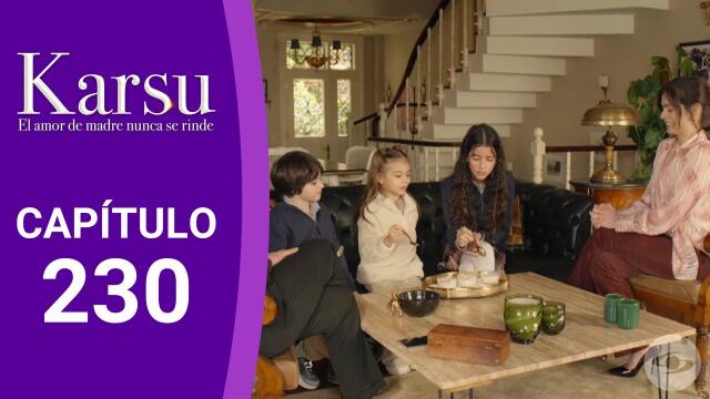 Capítulo 230 Karsu: Karsu les muestra a sus hijos el nuevo proyecto que tiene con Bora