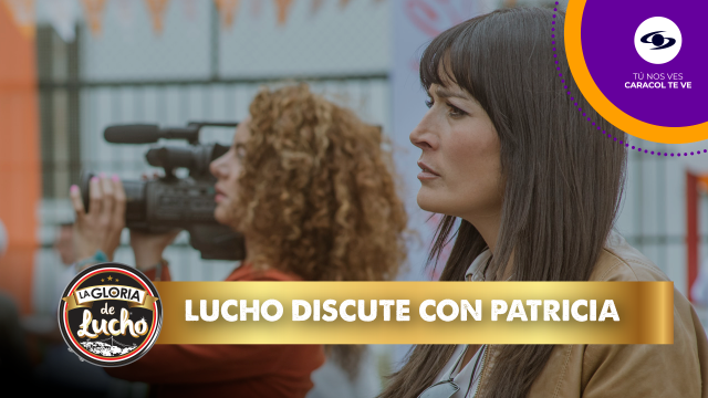 Lucho y Patricia tienen una fuerte discusión y él intenta desligarse de ella Lucho y Patricia tienen una fuerte discusión y él intenta desligarse de ella