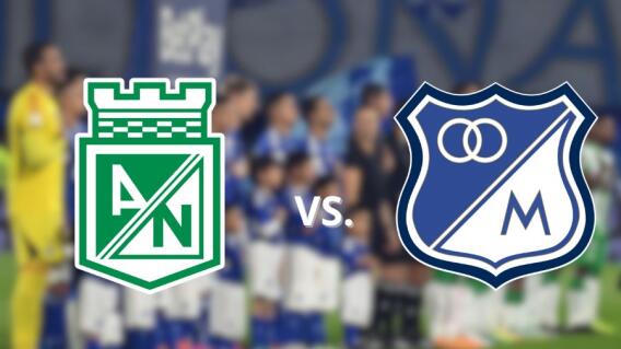 Nacional vs. Millonarios