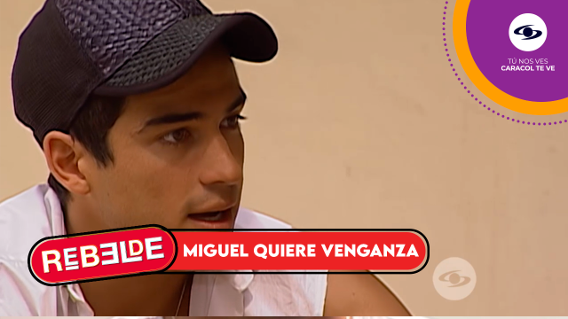 Miguel quiere vengarse de Mía Colucci.png Miguel quiere vengarse de Mía Colucci.png
