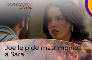 Joe le pide matrimonio a Sara