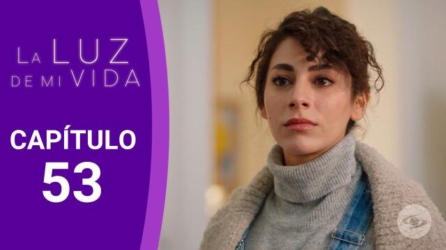 Capítulo 53 La luz de mi vida Capítulo 53 La luz de mi vida