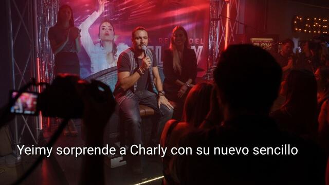 Yeimy sorprende a Charly con su nuevo sencillo y revela idea para seguir de número uno Yeimy sorprende a Charly con su nuevo sencillo y revela idea para seguir de número uno