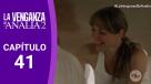 Capítulo 41 La Venganza de Analía: Nace la hija de Analía con la ayuda de su familia Capítulo 41 La Venganza de Analía: Nace la hija de Analía con la ayuda de su familia