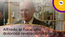 Alfredo le confiesa a Mariana que él ordenó deshacerse de Joe.