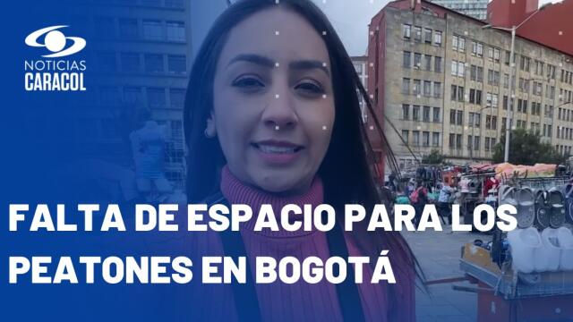 ¿Qué dice la comunidad frente al uso del espacio para los peatones en Bogotá? ¿Qué dice la comunidad frente al uso del espacio para los peatones en Bogotá?