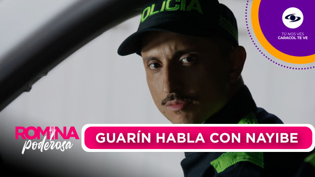 Guarín habla con Nayibe en Romina Poderosa Guarín habla con Nayibe en Romina Poderosa
