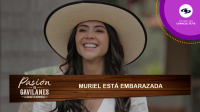 Muriel confiesa que está embarazada en Pasión de Gavilanes 2.